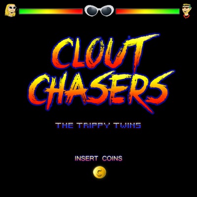 Clout Chasers - Single