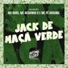 Jack de Maçã Verde (feat. MC Pê Original) - Single