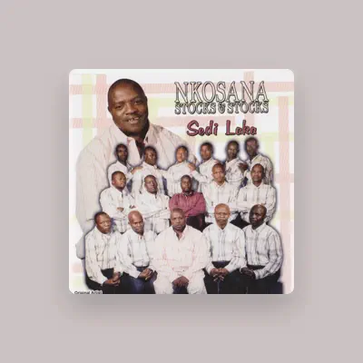 Listen to Nkosana Stocks and Stocks, watch music videos, read bio, see tour dates & more!