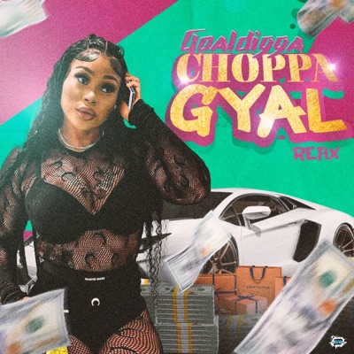Choppa Gyal - Single