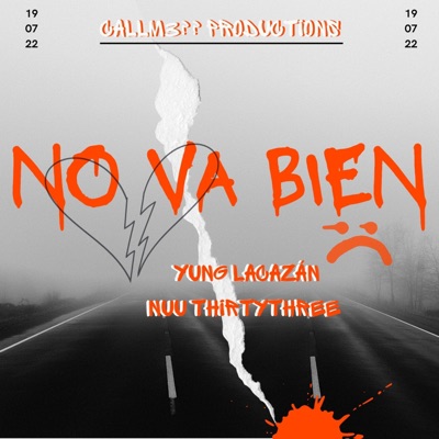 no va bien:( (feat. Nuu ThirtyThree) - Single