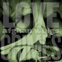 Lovecrimes — The Afghan Whigs