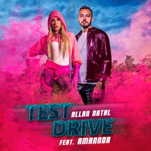 Test Drive (feat. Amannda) - Single