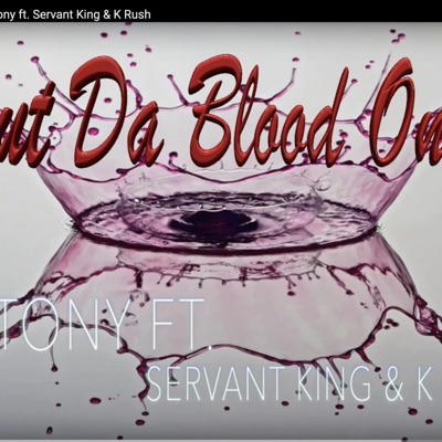 Put Da Blood On It (feat. NB Tony & Servant King) - Single