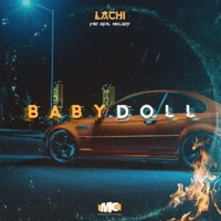 Babydoll - Single - Lachi The Real Melody