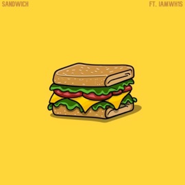 SANDWICH (feat. iAMWH1S) Blonde Bandit