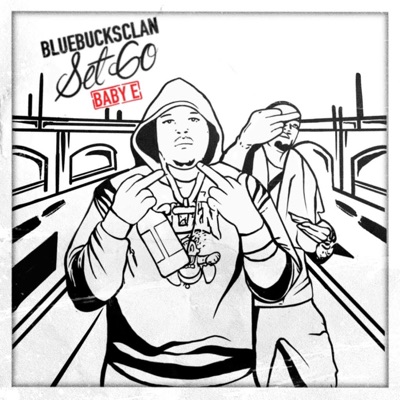 Set Go (feat. BlueBucksClan) - Single