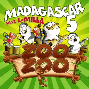 Zoo Zoo (feat. L-Milla) - Single