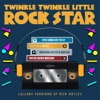 Twinkle Twinkle Little Rock Star