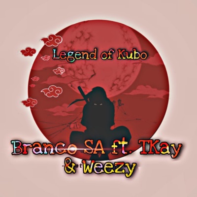 Legend of Kubo (feat. Weezy & Tkay) - Single