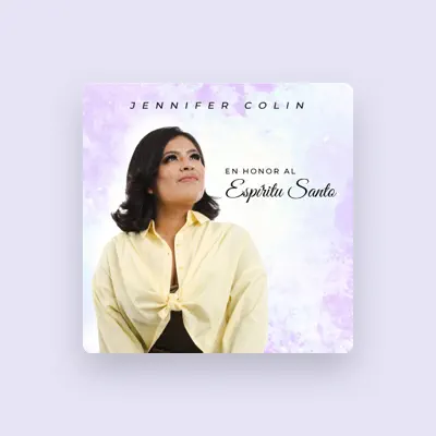 Listen to Jennifer Colin, watch music videos, read bio, see tour dates & more!