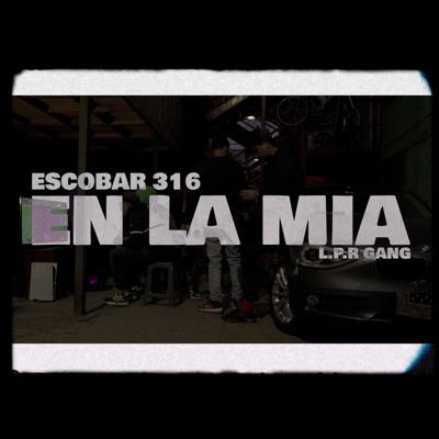 En la mia (feat. Escobar 316) - Single