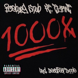 1000X (feat. TYRNT) Iceburg Snub
