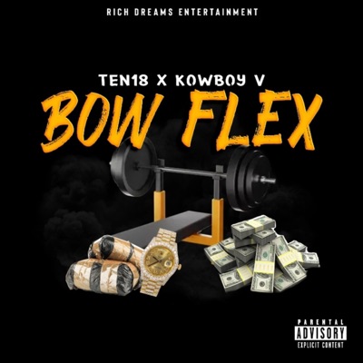 BowFlex (feat. Kowyboy V) - Single