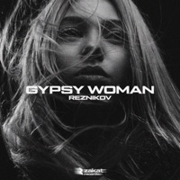 Gypsy Woman - Single - Reznikov