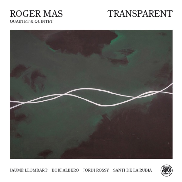 Transparent (feat. Bori Albero, Jaume Llombart, Jordi Rossy & Santi De La Rubia)