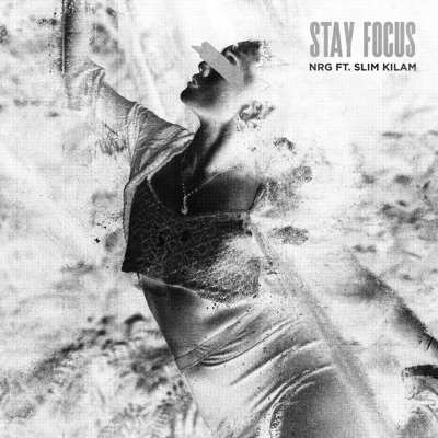 Stay Focus (feat. Slim Kilam) - Single