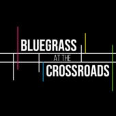 Bluegrass at the Crossroads