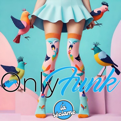OnlyFunk - Larèclame