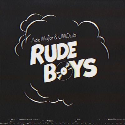 Rude Boys - EP