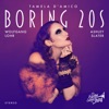 Boring 20s - Single