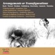Arrangements or Transfigurations