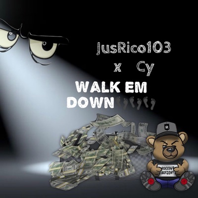 Walk em Down (feat. Cy) - Single