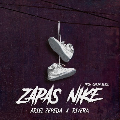 Zapas Nike (feat. Rivera) - Single