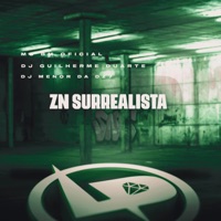 Zn Surrealista - Single - MC BM OFICIAL, Dj Guilherme Duarte & DJ Menor da DZ7