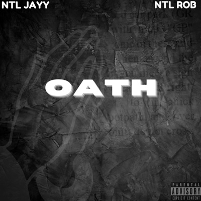 Oath (feat. NTL Rob) - Single