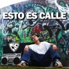 Esto Es Calle (2022 Remasterizado) [feat. El Doctor] - Single