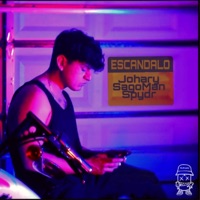 Escandalo - Single - SagoMan, Johary & Spydr