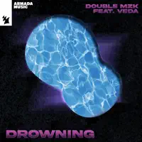 Drowning — Double MZK