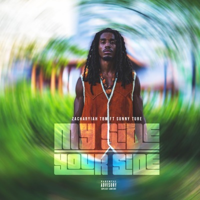 My Side Your Side (feat. Sunny Ture) - Single