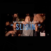 Slidin (feat. Rich Glizzy) - Single - Rich NuNu