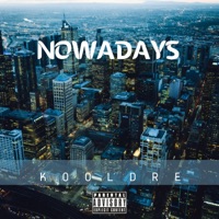 Nowadays - Single - kooldre