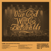 Our God Will Go Before Us - The Hymns Of Matt Boswell And Matt Papa Vol. 3 (Live) - Matt Boswell & Matt Papa