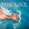 Stream & download Musica Del Sol, Vol. 7