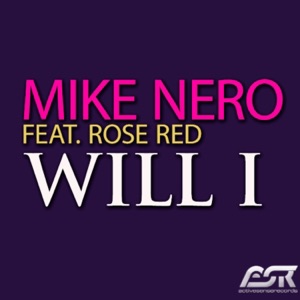 Will I (feat. Rose Red) [Remixes]
