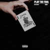 Play the Fool - Single