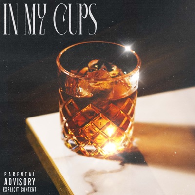 IN MY CUPS (feat. ZEO) - Single