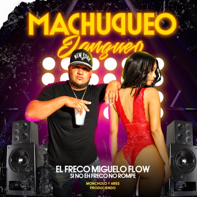Machuqueo - Single