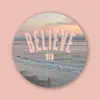 Stream & download Believe - Single