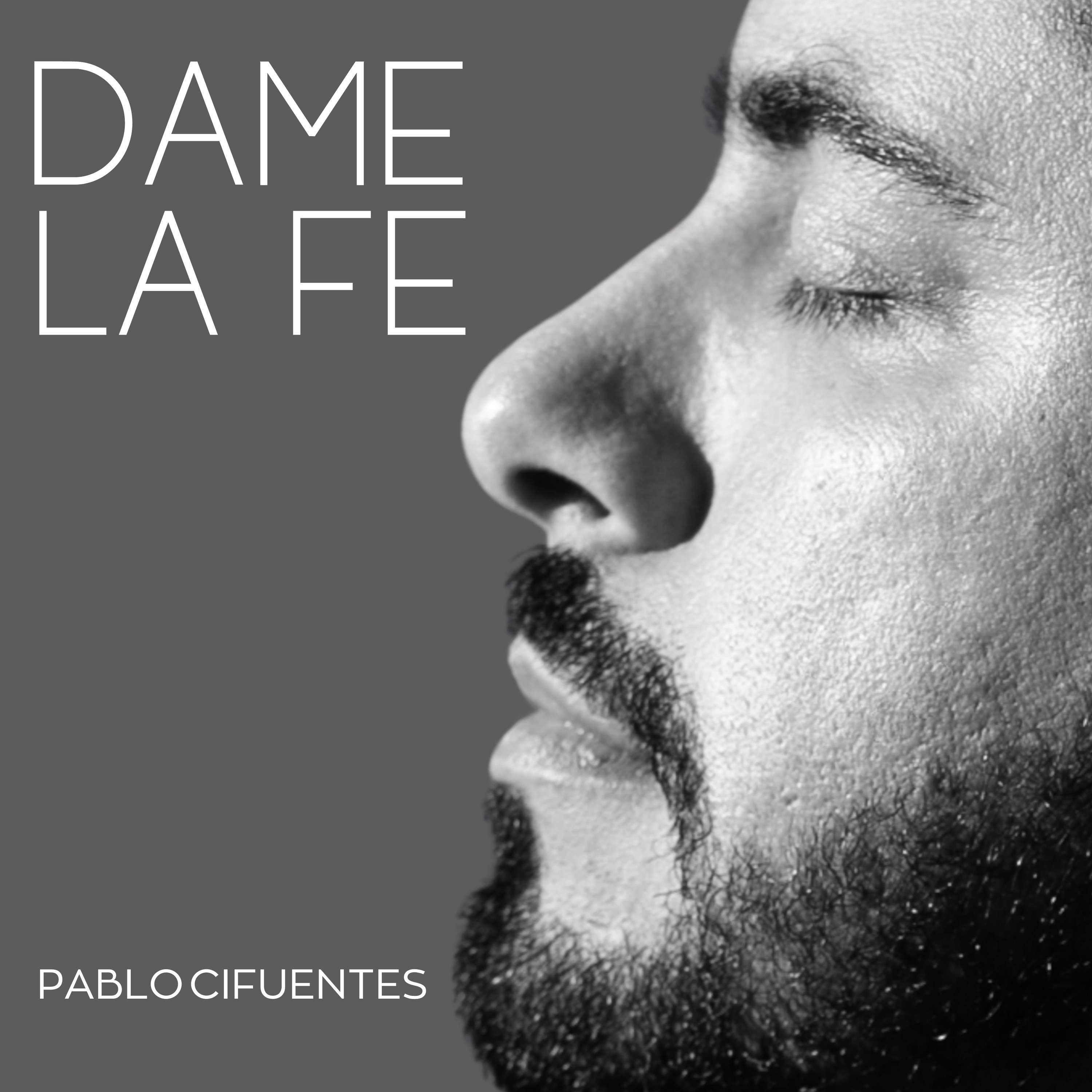Dame la fe - Single
