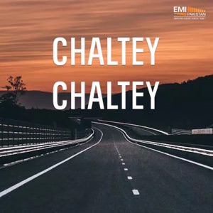 Chaltey Chaltey (Original Motion Picture Soundtrack) - EP