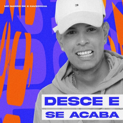Desce e Se Acaba - Single