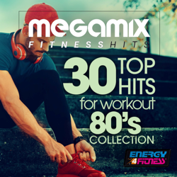 Megamix Fitness 30 Top Hits For Workout 80's Collection - Various Artists Cover Art