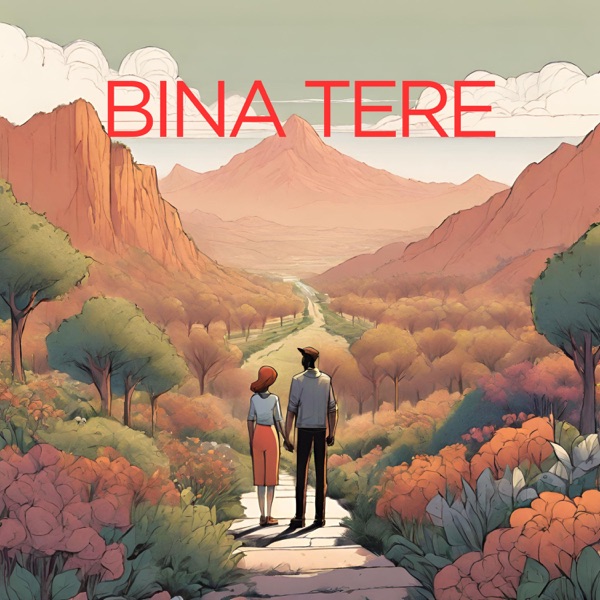 Bina Tere - Single