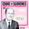 Eddie & The Slovenes - New Pittsburgh Polka