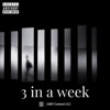 3 In a Week - Single